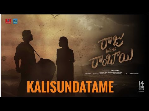 Kalisundatame song |full song  |Raju weds rambai | HD songs