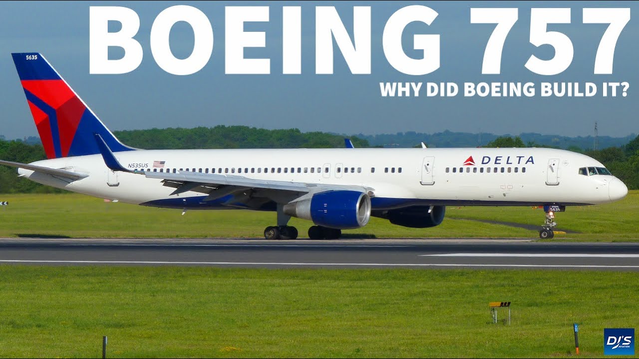 Why Did Boeing Build The 757?