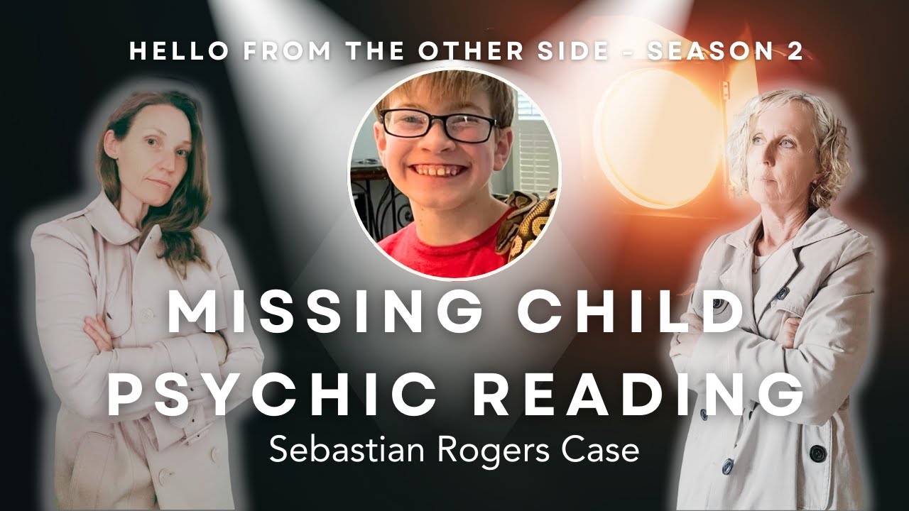 Where is Sebastian Rogers? Psychics Trace Missing Child's Steps #sebastianrogers #psychic #medium