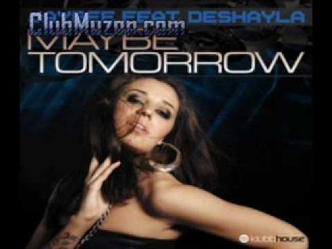 Jaybee feat.Deshayla - Maybe Tomorrow RainDropz! Remix