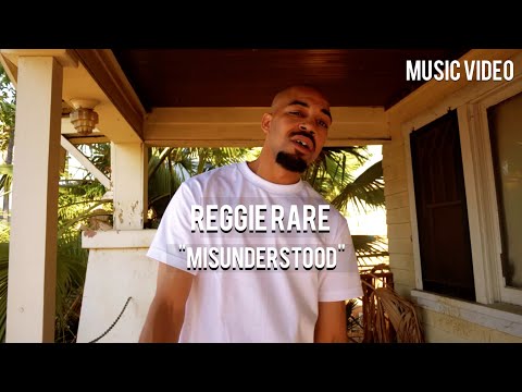 Reggie Rare - Misunderstood [ Music Video ]