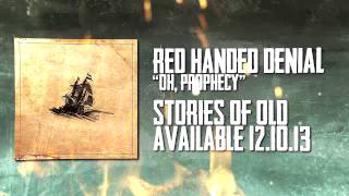 RED HANDED DENIAL – Oh, Prophecy (Lyric Video)