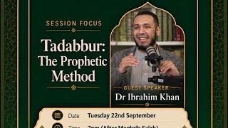 Divine Depths | Tadabbur of Quran | Sheikh Dr Ibrahim Khan | The Prophetic Method