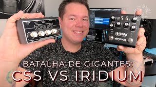 CSS PREAMP VS STRYMON IRIDIUM | Andy Ferreira