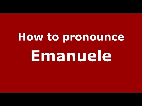 How to pronounce Emanuele (Spanish/Argentina) - PronounceNames.com