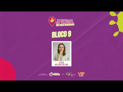 Evento Regional FSF BH - Bloco 09 |  Lúcia Helena Galvão: A conduta moral que embeleza a vida