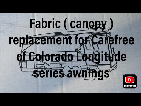 Replacing the fabric on a Carefree of Colorado Longitude RV awning.