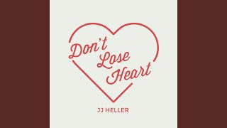 Don&#39;t Lose Heart (Acoustic)