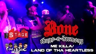 Bone thugs - &quot;Me Killa/ Land Of Tha Heartless&quot;