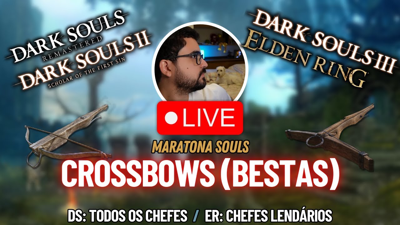 Maratona CROSSBOWS (bestas) - Dark Souls 1 - !pix !discord