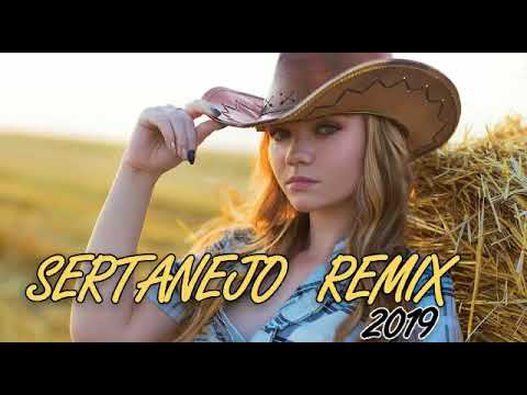 🔝Sertanejo Remix 2019 Só às Melhores Músicas🔝SertanejoRemix