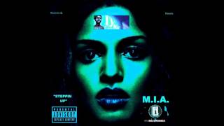 M.I.A.- Steppin Up (Produced by Tek Santoli Hussein)[XL Interscope/V12 Recordings]