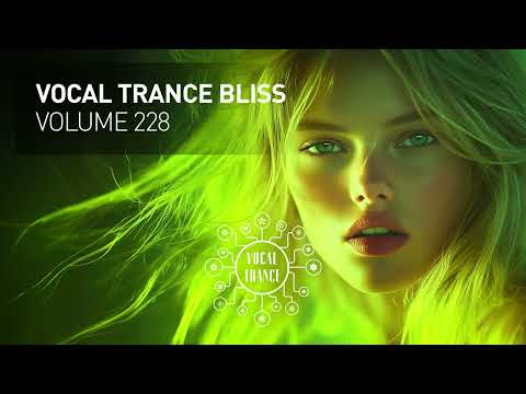VOCAL TRANCE BLISS VOL. 228 [FULL SET]