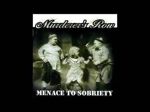 Murderer's Row - Menace To Sobriety (2003) FULL ALBUM