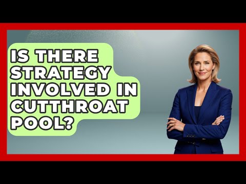 Is There Strategy Involved In Cutthroat Pool? - Billiards Hustlers