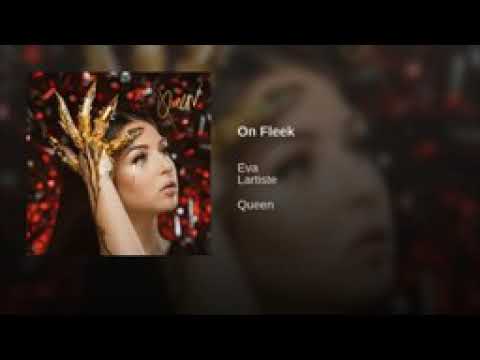Eva - On Fleek feat. Lartiste [Queen]