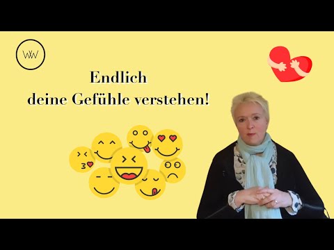 So verstehen Sie sich und Ihre Gefühle besser!