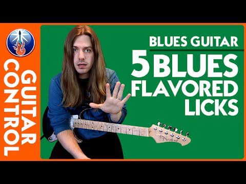 Blues Guitar: 5 Blues Flavored Licks | Guitar Control