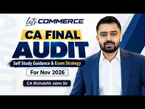 CA Final Audit | Guidance & Self Study Strategy
