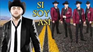 Calibre 50 Ft Gerardo Ortiz   Si Soy Asi Estreno 2016