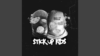 Stick up Kids