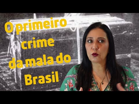O CRIME DA MALA - MICHEL TRAD - O PRIMEIRO CRIME DA MALA NO BRASIL