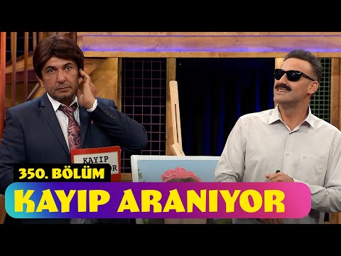 Kayıp Aranıyor - 350. Bölüm (Güldür Güldür Show)