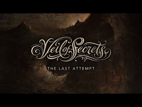 VEIL OF SECRETS – The Last Attempt – Lyric video