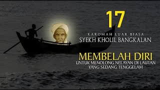 Download lagu SYECH KHOLIL BANGKALAN: 17 Extraordinary Powers mp3