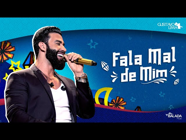Download Gusttavo Lima - Fala Mal de Mim