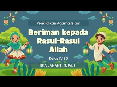Beriman kepada Rasul rasul Allah