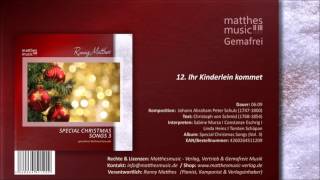 Ihr Kinderlein kommet (12/13) [Alle Strophen | Musical] - CD: Special Christmas Songs, Vol. 3