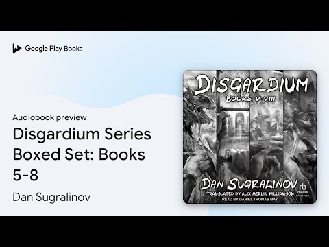 Disgardium Series Boxed Set: Books 5-8 by Dan Sugralinov · Audiobook preview