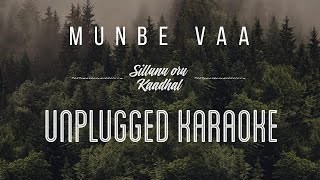 Munbe Vaa - Sillunu oru kaadhal  karaoke withy lyr
