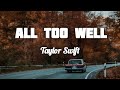 All Too Well (10 Minute Version) (Taylor's Version Lyrics)