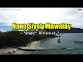 Nang Siya'y Mawalay - Rockstar 2 (Tagalog Karaoke Version)