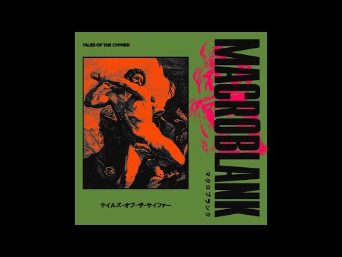 Macroblank - Tales of the Cypher