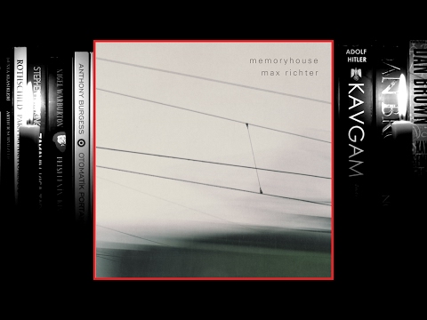Max Richter - Memoryhouse (Full Album) 2002