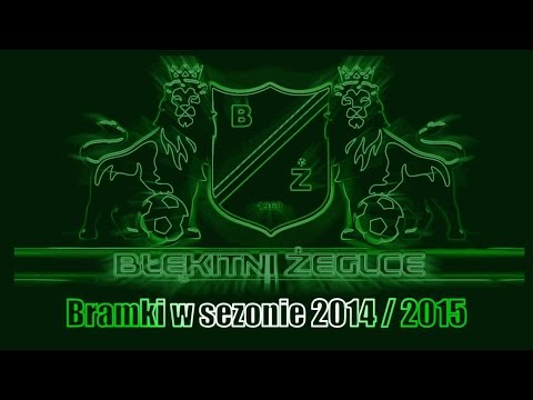 Błękitni Żeglce Bramki w sezonie 2014 / 2015