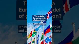 Thumbnail for The end of a European model of globalization
