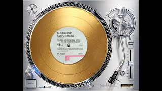 CENTRAL UNIT - COMPUTER MUSIC (HARDWARE MIX) (℗1987 / ©2021)