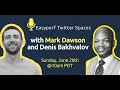 TwitterSpaces with Mark Dawson