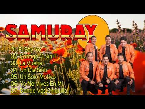 🎶 GRUPO SAMURAY – ÉXITOS INOLVIDABLES ✩ 🎶