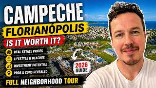Campeche Florianópolis: The Truth About Living Here (2026)