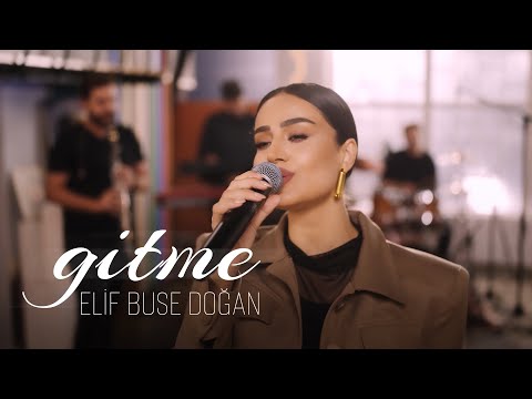 Elif Buse Doğan - Gitme (Official Video)