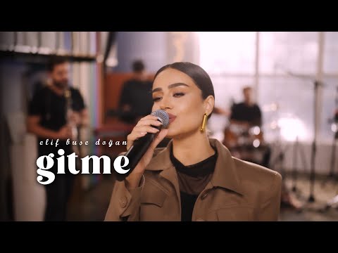 Elif Buse Doğan - Gitme (Official Video)