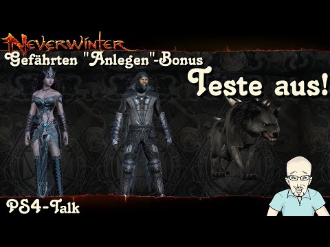 NEVERWINTER: Gefährten Anlegen-Bonus - Teste aus - Was drauf steht, muss nicht drin sein-PS4 deutsch