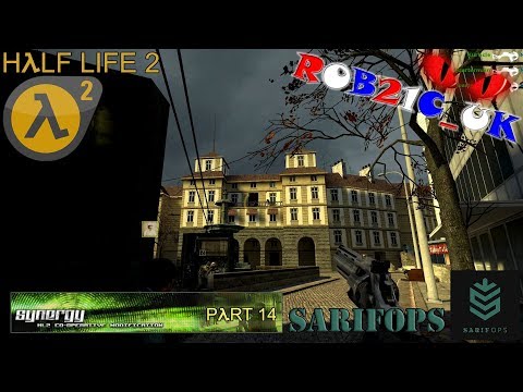 SARIFOPs: Half Life 2 - Synergy Multiplayer Mod (Part 14) - 12/06/2016