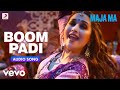 Boom Padi - Maja Ma |Audio Song |Madhuri Dixit |Shreya Ghoshal,Osman Mir,Siddharth-Souumil