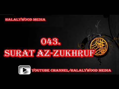 043. Surat Az-Zukhruf (The Ornaments Of Gold)  || Mishary Bin Rashid Al-Afasy (HD Audio)